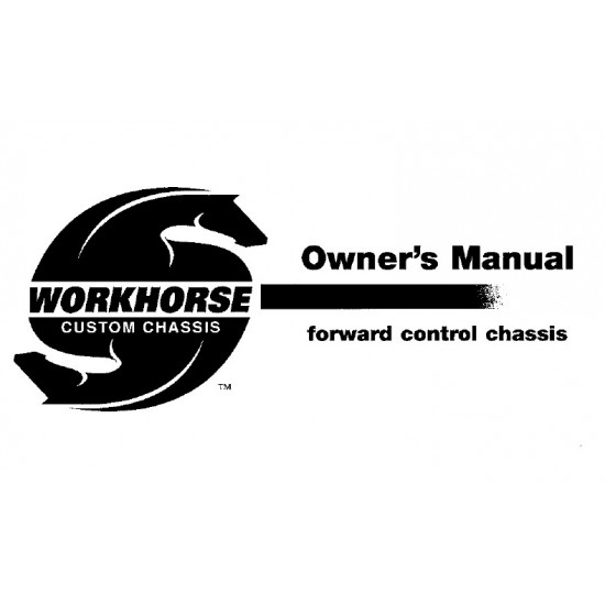 2003-2004 Workhorse W and P Series Owners Manual Download