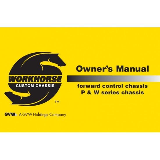 2005 Workhorse W and P Series Owners Manual Download
